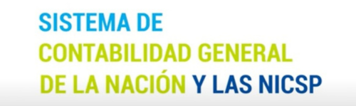 Sistema de contabilidad general de la nación y las NICSP