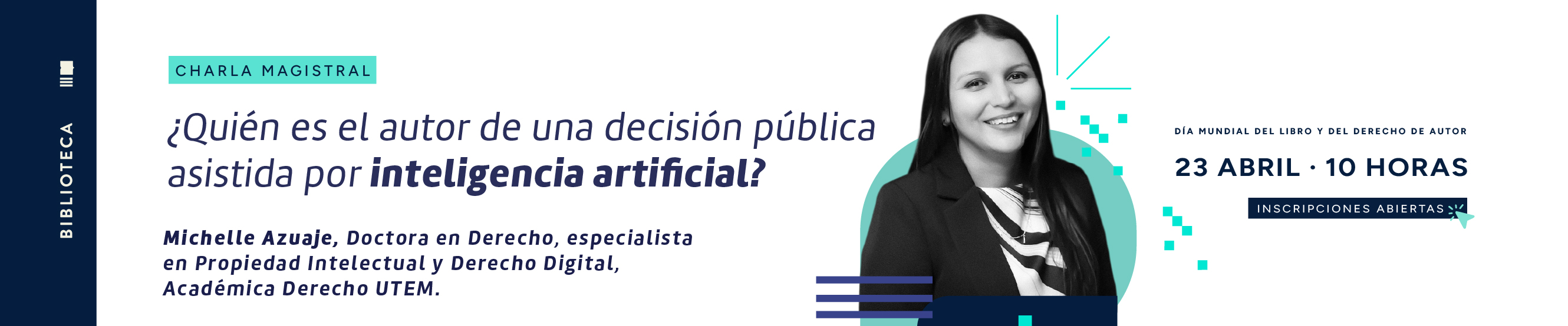 Charla Magistral abordará el vínculo entre inteligencia artificial y derecho de autor en el Día Mundial del Libro y del Derecho de Autor