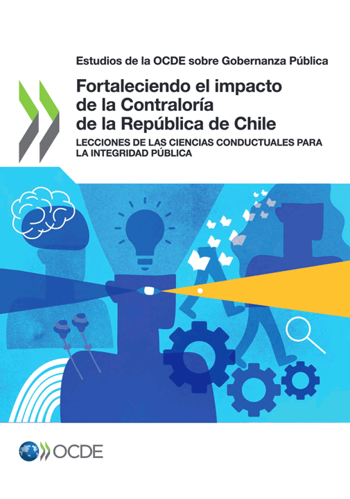Informe OCDE fortaleciendo el impacto de la labor fiscalizadora de la CGR