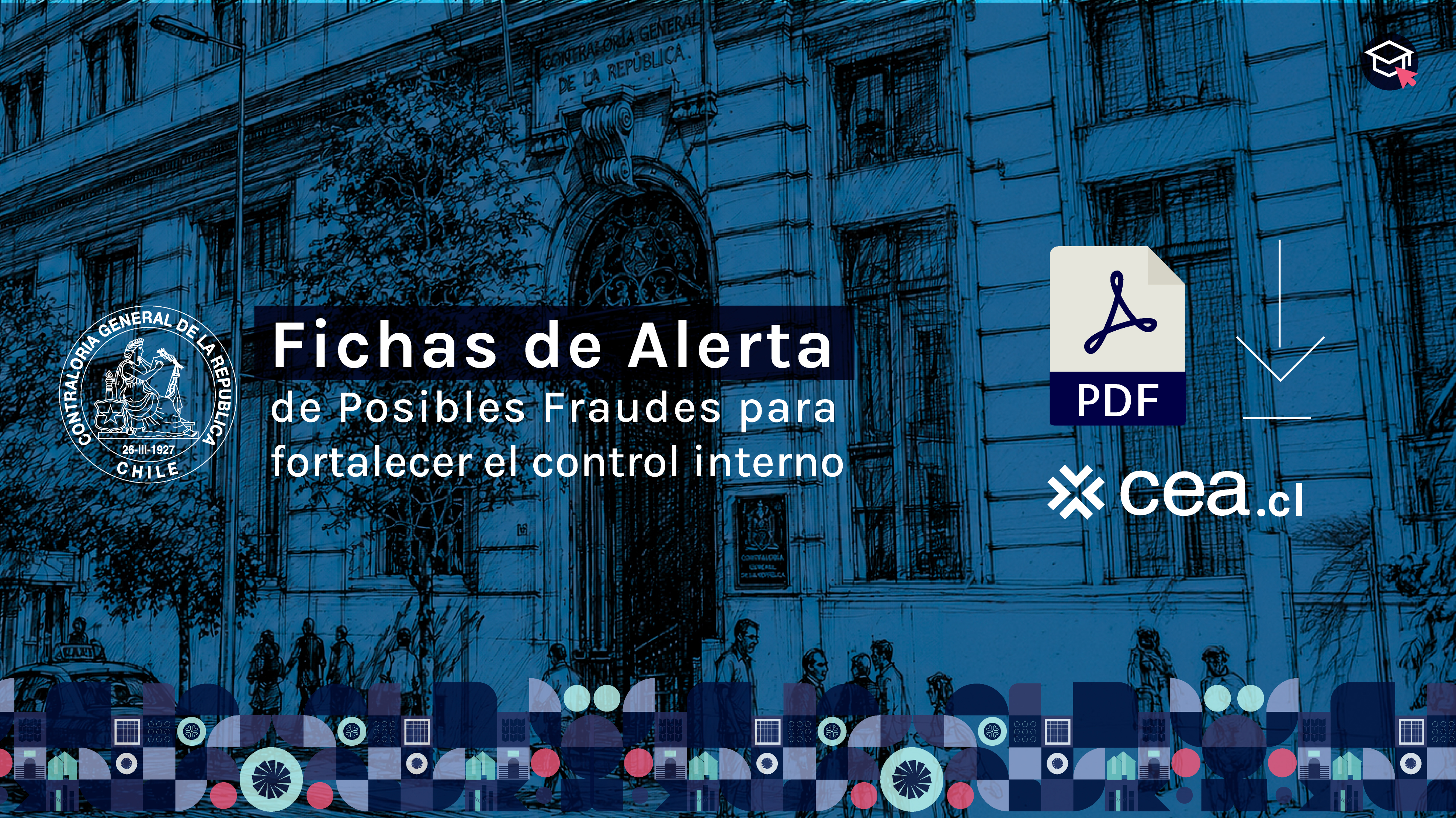 Contraloría pone a disposición Fichas de Alerta de Posibles Fraudes para fortalecer el control interno