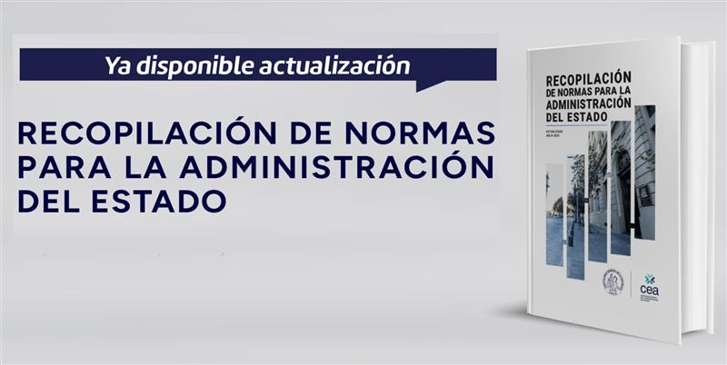 Nueva edición actualizada: Recopilación de normas para la Administración del Estado